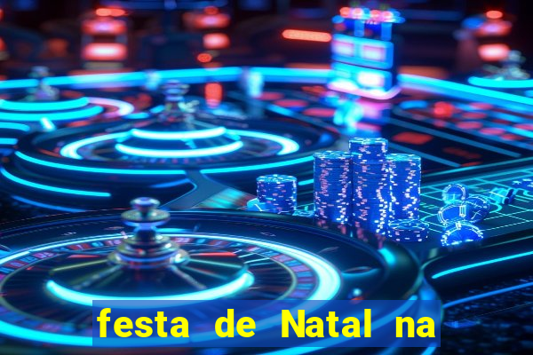 festa de Natal na escola temas